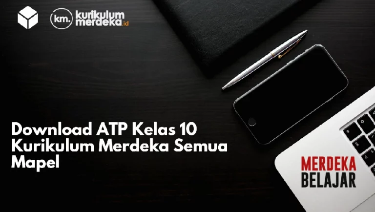 Download ATP Kelas 10 Kurikulum Merdeka Semua Mapel