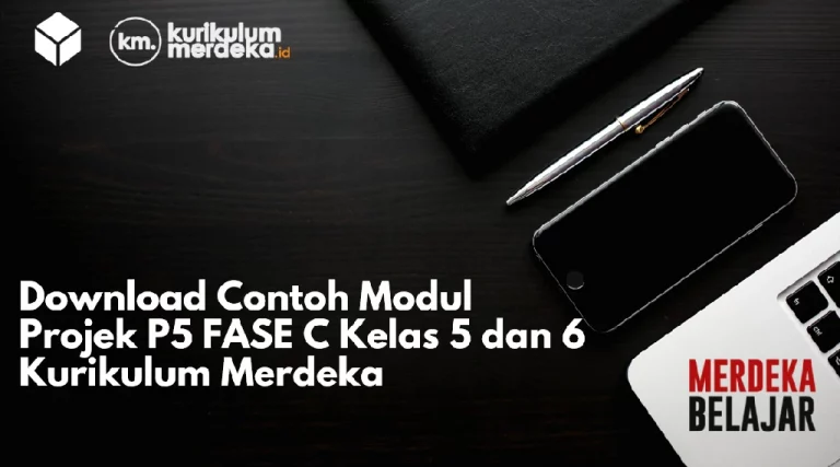 Download Contoh Modul Projek P5 FASE C Kelas 5 dan 6 Kurikulum Merdeka