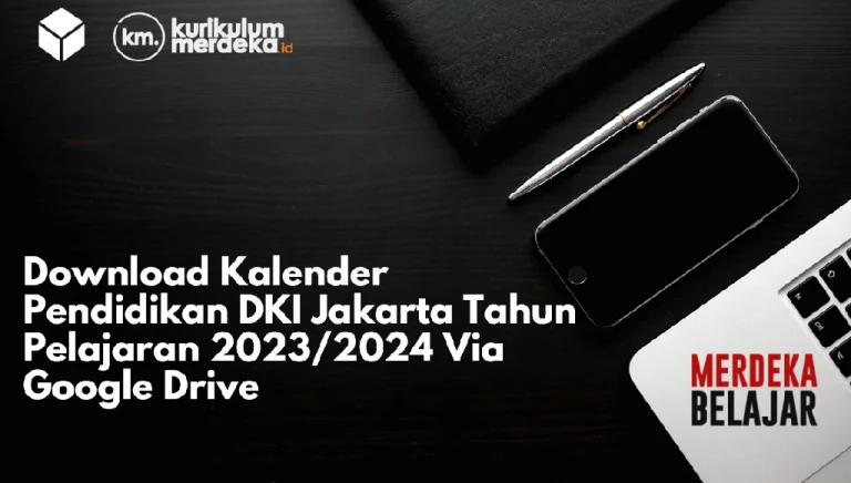 Download Kalender Pendidikan DKI Jakarta Tahun Pelajaran 2023/2024 Via Google Drive