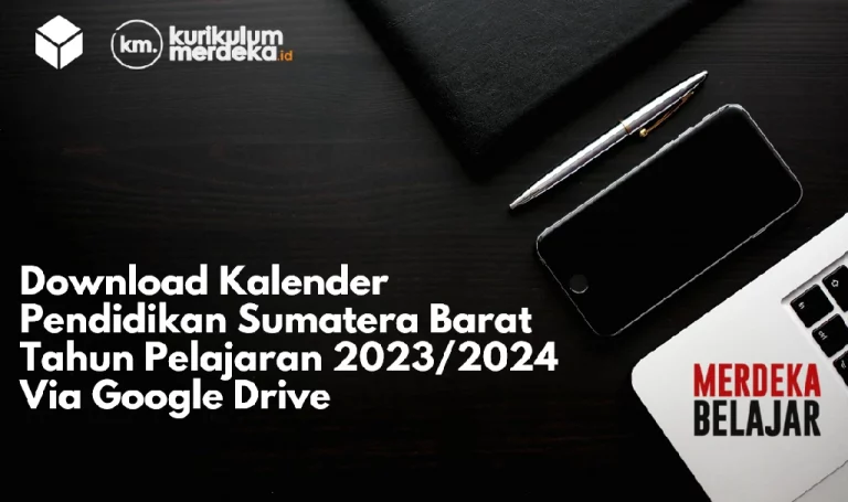 Download Kalender Pendidikan Sumatera Barat Tahun Pelajaran 2023/2024 Via Google Drive